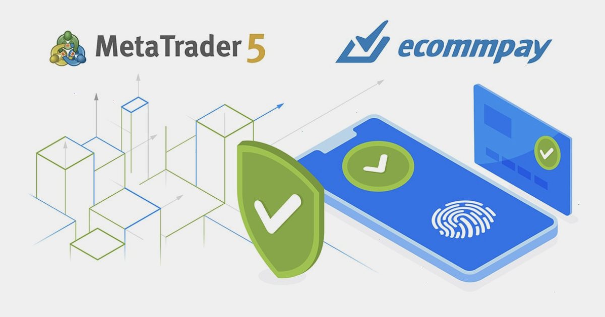 MetaTrader5_MT5官网_iOS安装入口：ECOMMPAY开始在MetaTrader 5中提供内置支付功能（封面配图）